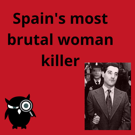 Spain's most brutal female killer