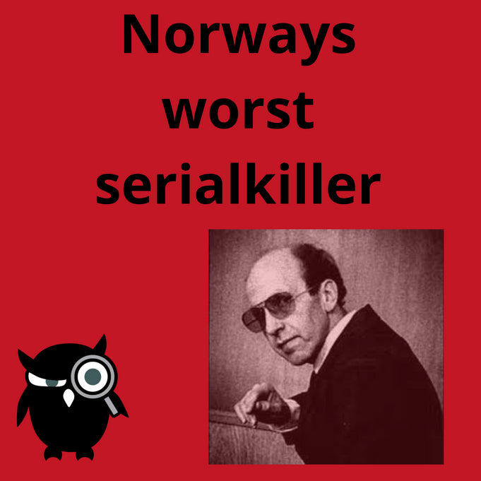 Norway's worst serial killer